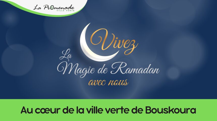 Vivez la magie du Ramadan avec nous Vivez la magie du Ramadan avec nous